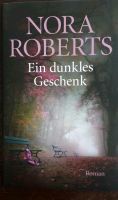 Nora Roberts, Ein dunkles Geschenk, toller Roman Nordrhein-Westfalen - Warendorf Vorschau