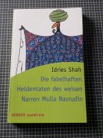 Die fabelhaften Heldentaten des weisen Narren... von Idries Shah Baden-Württemberg - Böblingen Vorschau