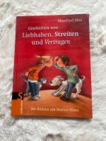 Geschichten vom Liebhaben, Streiten und Vertragen Eimsbüttel - Hamburg Stellingen Vorschau