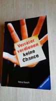 Jugendbuch "Veräter verdienen keine Chance" von Petra Kasch Sachsen - Bad Dueben Vorschau