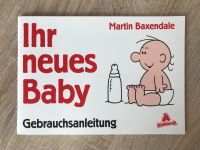 Ihr neues Baby Gebrauchsanleitung Buch zum Lachen Hessen - Münchhausen Vorschau