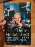 Buch Dieter Hildebrandt Vater unser gleich nach der Werbung 2001 Sachsen-Anhalt - Halle Vorschau