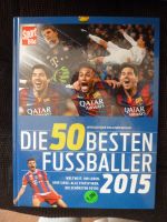 Die 50 besten Fussballer 2015 von Alfred Draxler Rheinland-Pfalz - Ludwigshafen Vorschau