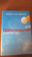 Ildiko von Kürthy, NEU in OVP, Höhenrausch, geb. Ausgabe Nordrhein-Westfalen - Rhede Vorschau