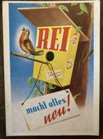 Rei macht alles neu! Werbung Postkarte 50er Wirtschaftswunder Baden-Württemberg - Remseck am Neckar Vorschau