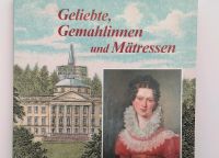 Geliebte, Gemahlinnen u. Mätressen, Sabine Köttelwesch VHG Kassel Hessen - Kassel Vorschau