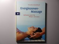 Buch Energiezonen-Massage: Heilsame Kraft für Körper und Geist Bayern - Bad Tölz Vorschau