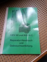 Kiev 60 und Kiev 6 C Reparatur Handbuch und Gebrauchsanleitung Nordrhein-Westfalen - Hückelhoven Vorschau