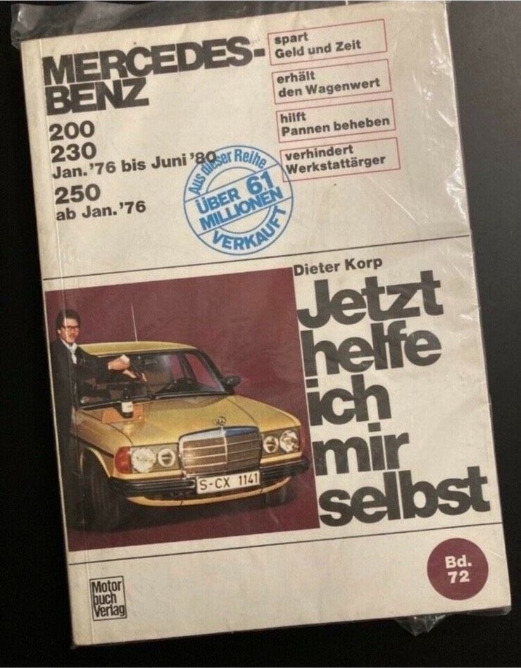 Jetzt helfe ich mir selbst - Mercedes Benz 200, 230, 250 Band 72 in Wolfsburg