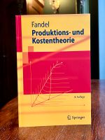 Produktions- und Kostentheorie | Fandel |  8. Auflage | Fachbuch Hessen - Heppenheim (Bergstraße) Vorschau