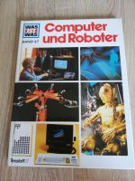 Buch was ist was (computer und Roboter) Band 37 Schleswig-Holstein - Ahrensburg Vorschau