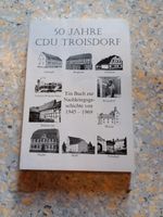 50 Jahre CDU Troisdorf Nordrhein-Westfalen - Erkelenz Vorschau