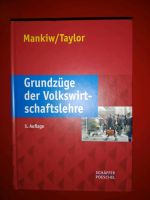 Grundzüge der Volkswirtschaftslehre von Mankiw/Taylor Bayern - Huglfing Vorschau