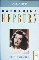 Katherine Hepburn Eine Biographie Andrea Thain rororo Berlin - Steglitz Vorschau