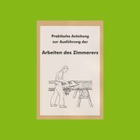 Zimmerer Buch Anleitung Zimmermann Lehrbuch Dachstuhl Balken 12€* Baden-Württemberg - Obermarchtal Vorschau