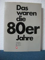 "Das waren die 80er Jahre"      ein Stern - Buch Rheinland-Pfalz - Maxdorf Vorschau