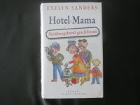 Hotel Mama Vorübergehend geschlossen, Evelyn Sanders (NEU) Roman Nordrhein-Westfalen - Kevelaer Vorschau