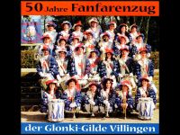 FASNET FASNACHT - HEFT: 50 JAHRE FANFARENZUG GLONKI-GILDE Baden-Württemberg - Villingen-Schwenningen Vorschau