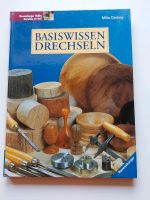 Basiswissen Drechseln von  Mike Darlow Niedersachsen - Werlaburgdorf Vorschau