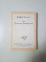 Rudolf Steiner - Das Matthäus Evangelium - Bibel Jesus Christus Hamburg-Mitte - Hamburg Billstedt   Vorschau