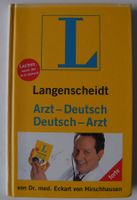 Langenscheidt Arzt - Deutsch Deutsch - Arzt; von Dr. med. Eckart Rheinland-Pfalz - Neustadt an der Weinstraße Vorschau