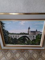 Bild Gemälde Adolphe Brücke Luxemburg Goergen vintage Rheinland-Pfalz - Dierdorf Vorschau