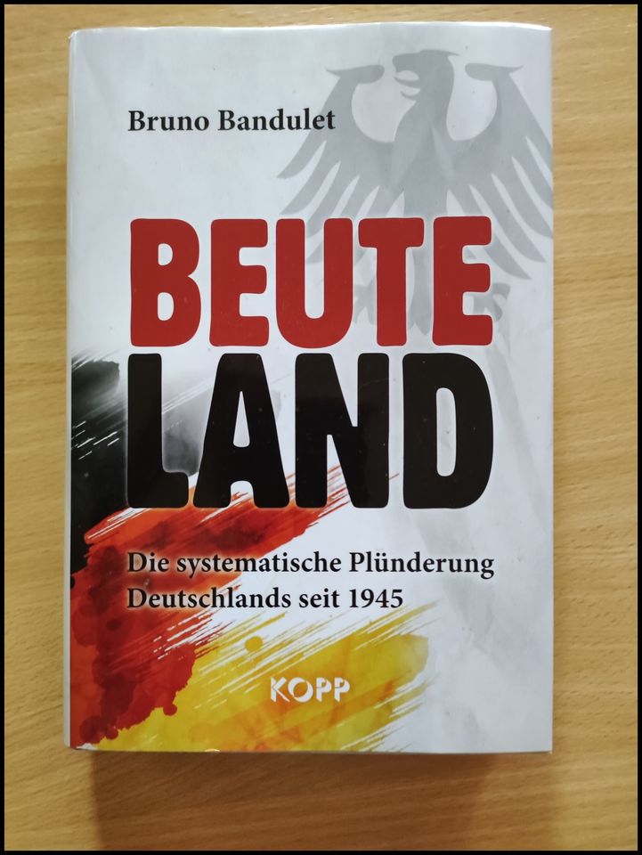 Bruno Bandulet Beuteland Deutschland - Kopp Verlag - ungelesen in Mönchengladbach