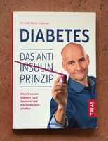 Diabetes - Das Anti-Insulin-Prinzip - Dr. med. Rainer Limpinsel Sachsen-Anhalt - Halle Vorschau