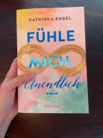 Fühle mich unendlich, neu, signiert, Kathinka Engel München - Berg-am-Laim Vorschau