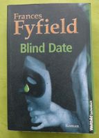 Frances Fyfield "Blind Date" Buch, Thriller, Roman Dresden - Pieschen Vorschau