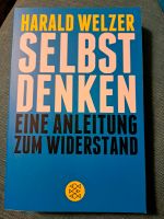 Harald Welzer: Selbst denken. Eine Anleitung zum Widerstand Baden-Württemberg - Remshalden Vorschau