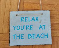 Relax you're at the beach Holzschild Nordrhein-Westfalen - Steinhagen Vorschau