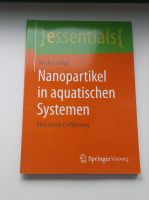 Nanopartikel in aquatischen Systemen / Studium / Springer Vieweg Kiel - Elmschenhagen-Nord Vorschau