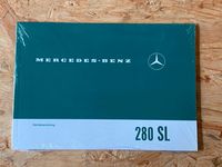 Mercedes W113 280SL 280 SL Pagode Betriebsanleitung Bedienung NEU Nordrhein-Westfalen - Dinslaken Vorschau