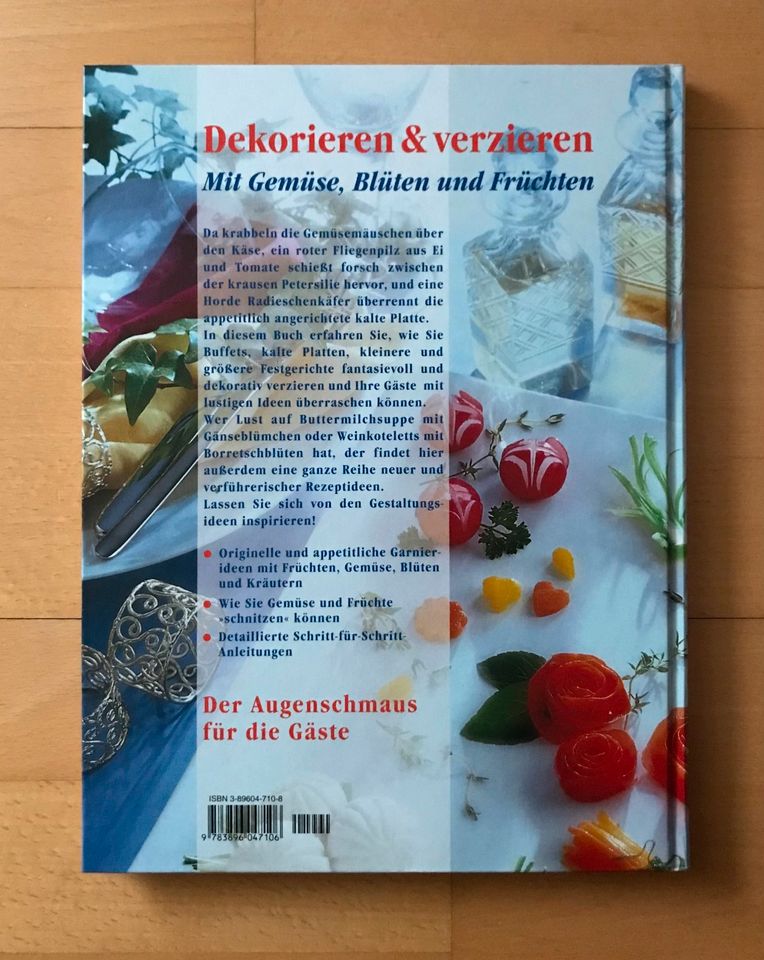 Buch "Dekorieren & Verzieren - Mit Gemüse, Blüten und Früchten" in Königsbrunn