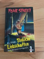 Fear Street - Tödliche Liebschaften Buch R.L. Stine Sachsen - Halsbrücke Vorschau