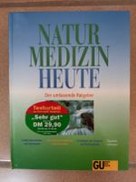 Naturmedizin heute - Der umfassende Ratgeber Saarland - Völklingen Vorschau