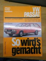 Reparaturanleitung VW Passat 1973 - 1980 So wird's gemacht Nordrhein-Westfalen - Bergisch Gladbach Vorschau