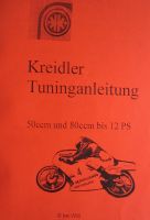 Kreidler Florett K54 Tuninganleitung für den 50 + 80 cc Bayern - Ammerndorf Vorschau