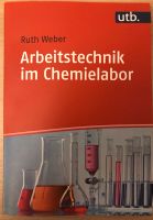 Arbeitstechnik im Chemielabor, Ruth Weber 136 S. Rheinland-Pfalz - Zweibrücken Vorschau