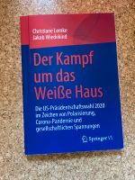 Der Kampf um das Weiße Haus von Christiane Lemke Niedersachsen - Braunschweig Vorschau