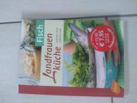 Landfrauen Küche Kochbuch Fisch NEU Baden-Württemberg - Mainhardt Vorschau