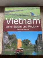 Martina Miethig - Vietnam seine Städte und Regionen Sachsen - Chemnitz Vorschau