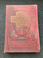 antikes Buch" Der praktische Maschinenbauer" 1907/08 Hand-Lehrb. Stuttgart - Untertürkheim Vorschau