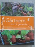Gärtnern leicht gemacht, geb. Buch Nordrhein-Westfalen - Gelsenkirchen Vorschau
