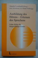 Ausbildung d.Hörens-Erlernen d.Sprechens Pädagogik-Hörgeschädigte Berlin - Köpenick Vorschau