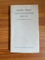 Georg Trakl Aus goldenem Kelch die Jugenddichtungen Buch Rheinland-Pfalz - Bad Dürkheim Vorschau