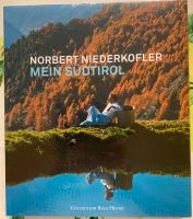 Mein Südtirol Kochbuch für Gourmets Kollektion Heyne München - Pasing-Obermenzing Vorschau