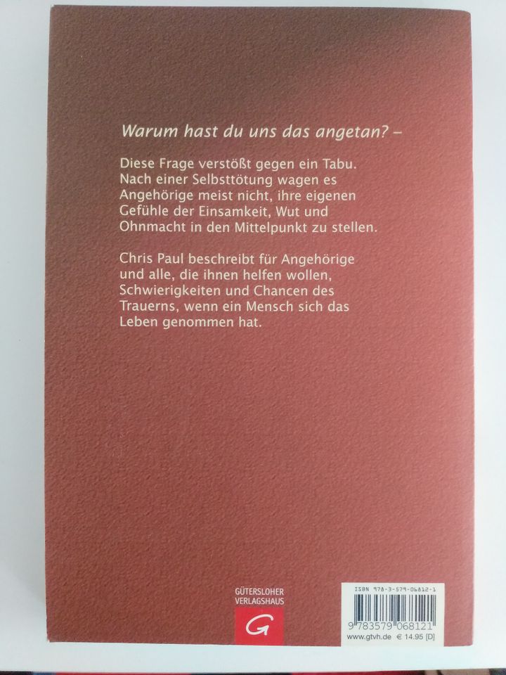 Warum hast du uns das angetan- Chris Paul - Trauerratgeber Suizid in Trier