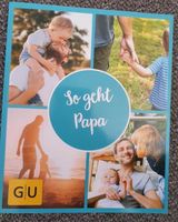 Buch "So geht Papa" Mecklenburg-Vorpommern - Bad Kleinen Vorschau